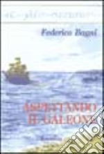 Aspettando il galeone libro