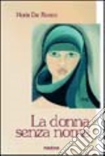 La donna senza nome