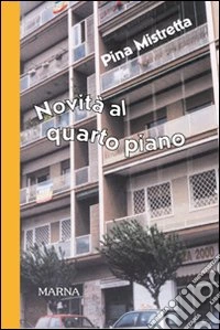 Novità al quarto piano libro