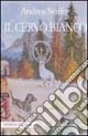 Il cervo bianco