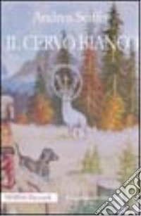 Il cervo bianco libro