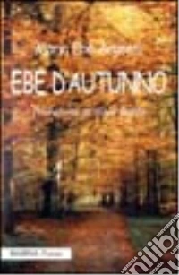 Ebe d'autunno libro