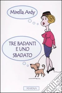 Tre badanti e uno sbadato