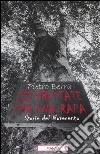 Sei frustate per una rapa. Storie del Novecento libro di Berra Pietro