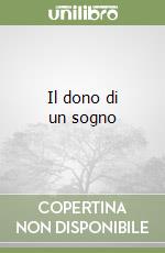 Il dono di un sogno