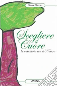 Scegliere il cuore