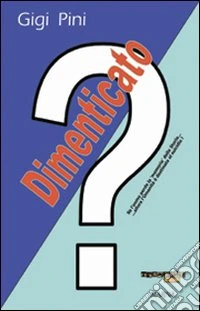 Dimenticato
