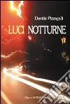 Luci notturne libro