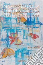 Manifesto della cultura europea per la pace 1999 libro