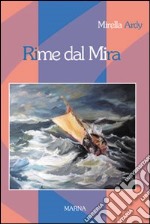 Rime dal Mira libro