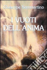 I vuoti dell'anima libro