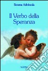 Il verbo della speranza libro di Adivíncula Simona