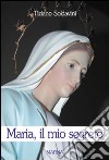 Maria, il mio segreto libro