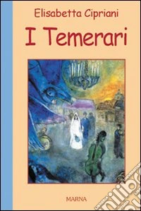 I temerari