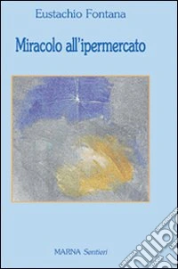 Miracolo all'ipermercato
