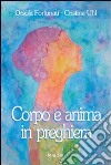 Corpo e anima in preghiera libro