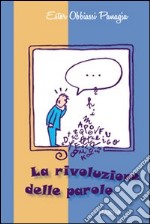 La rivoluzione delle parole libro