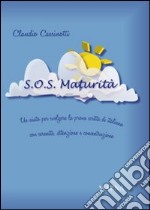 S.O.S. Maturità libro