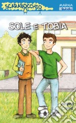 Sole e Tobia