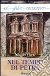 Nel tempo di Petra libro