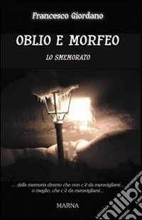 Oblio e Morfeo