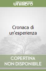 Cronaca di un'esperienza