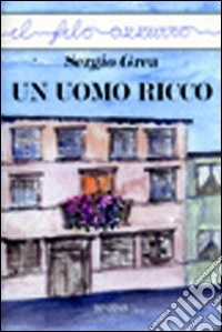 Un uomo ricco