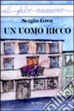 Un uomo ricco libro