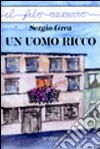 Un uomo ricco libro