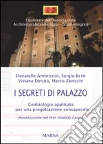 I segreti di Palazzo. Geobiologia applicata per una progettazione consapevole libro