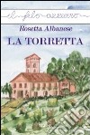 La torretta libro di Albanese Rosetta