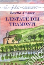 L'estate dei tramonti libro