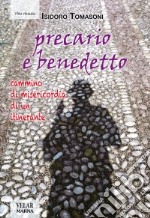 Precario e benedetto. Cammino di misericordia di un itinerante libro