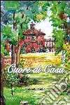 Cuore di casa libro di Tabbò Gabriella