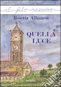 Quella luce