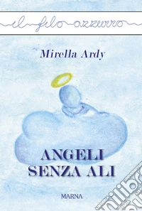 Angeli senza ali