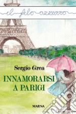 Innamorarsi a Parigi libro