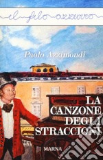 La canzone degli straccioni libro