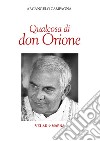 Qualcosa di don Orione libro