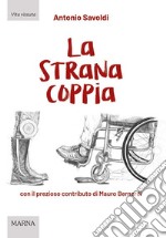 La strana coppia libro