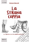 La strana coppia libro