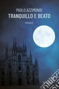 Tranquillo e beato