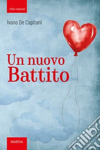 Un nuovo battito libro