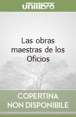 Las obras maestras de los Oficios libro