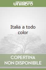 Italia a todo color libro