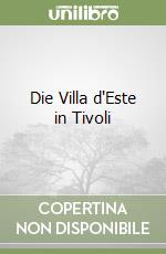 Die Villa d'Este in Tivoli libro