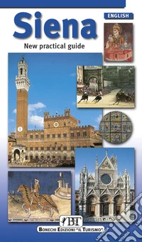Siena. New practical guide