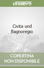 Civita und Bagnoregio libro