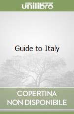 Guide to Italy