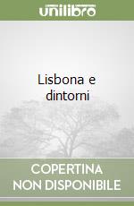 Lisbona e dintorni